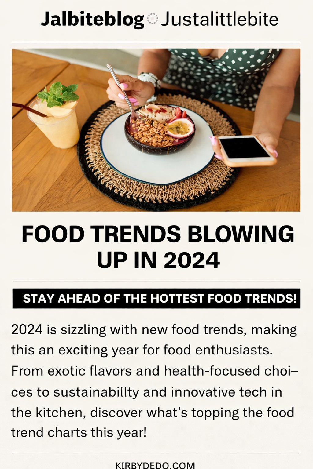 food jalbiteblog trend justalittlebite