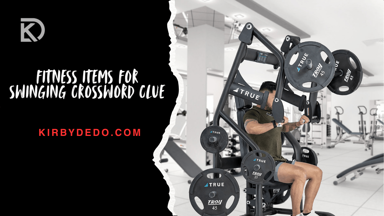 fitness items for swinging crossword clue
