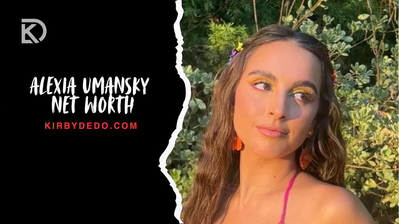 alexia umansky net worth