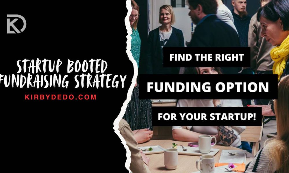 startup booted fundraising strategy